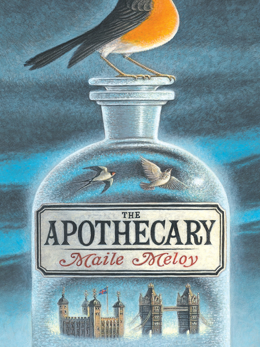 Title details for The Apothecary by Maile Meloy - Available